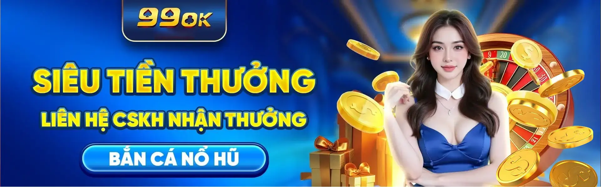 Siêu tiền thưởng tại 99OK